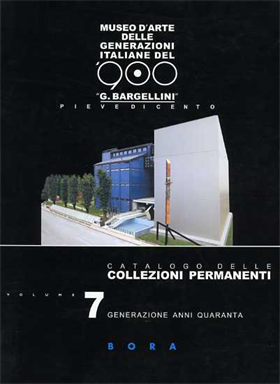 9788888600321-Museo d'Arte delle Generazioni Italiane del '900 «G. Bargellini», Pieve di Cento